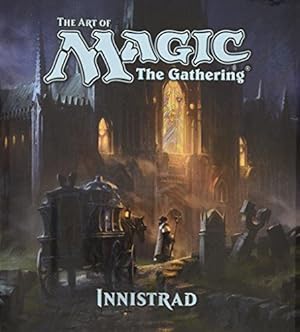 Bild des Verkufers fr Art of Magic the Gathering: Innistrad: Volume 2 (The Art of Magic: The Gathering) zum Verkauf von WeBuyBooks