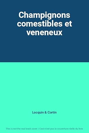 Bild des Verkufers fr Champignons comestibles et veneneux zum Verkauf von Ammareal