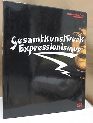 Bild des Verkufers fr Gesamtkunstwerk Expressionismus. Kunst, Film, Literatur, Theater, Tanz und Architektur. 1905 bis 1925. Mathildenhhe Darmstadt. Eine Austellung in Zusammenarbeit mit dem Deutschen Filmmuseum, Frankfurt a. M. zum Verkauf von Dieter Eckert