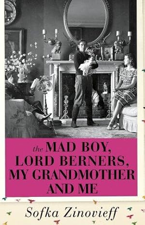 Seller image for The Mad Boy, Lord Berners, My Grandmother And Me for sale by WeBuyBooks