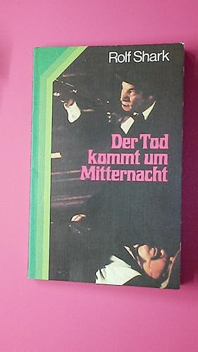 Seller image for DER TOD KOMMT UM MITTERNACHT. Kriminalroman for sale by HPI, Inhaber Uwe Hammermller