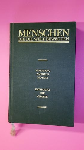 Bild des Verkufers fr MENSCHEN DIE DIE WELT BEWEGTEN. Wolfgang Amadeus Mozart zum Verkauf von HPI, Inhaber Uwe Hammermller