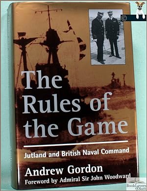 Bild des Verkufers fr The Rules of the Game: Jutland and British Naval Command zum Verkauf von BookLovers of Bath