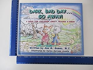 Seller image for Dark, Bad Day.go Away for sale by Coas Books