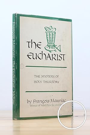 The Eucharist: The Mystery of Holy Thursday