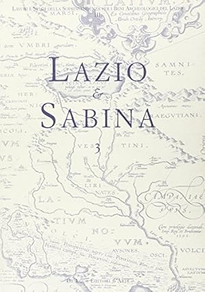 Seller image for Lazio e Sabina. Atti del Convegno (Roma, 18-20 novembre 2004) (Vol. 3) for sale by Messinissa libri