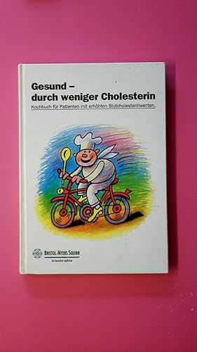 GESUND DURCH WENIGER CHOLESTERIN. Kochbuch