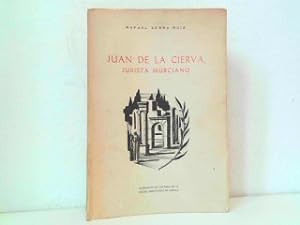 Seller image for Juan de la Cierva, Jurista murciano. for sale by Antiquariat Kirchheim