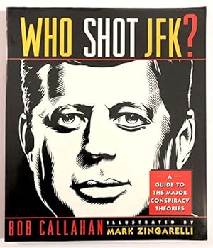 Seller image for Who Shot JFK?: Guide to the Major Conspiracy Theories for sale by WeBuyBooks