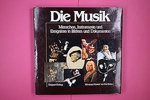 Bild des Verkufers fr DIE MUSIK. 1000 Jahre ill. Musikgeschichte zum Verkauf von HPI, Inhaber Uwe Hammermller