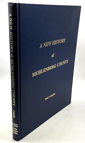 Imagen del vendedor de A New History Of Muhlenberg County a la venta por Legacy Books II
