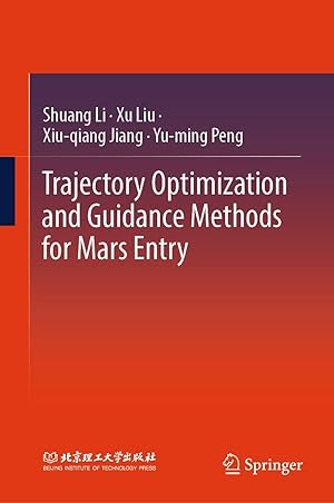 Image du vendeur pour Trajectory Optimization and Guidance Methods for Mars Entry mis en vente par moluna