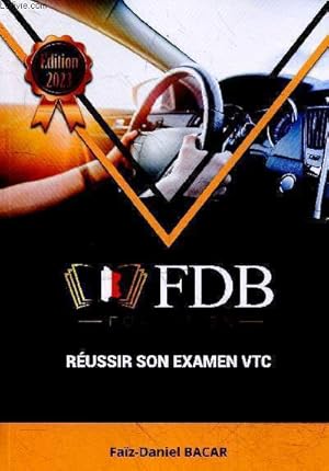 Image du vendeur pour FDB Formation - Russir son examen VTC - dition 2023. mis en vente par Le-Livre