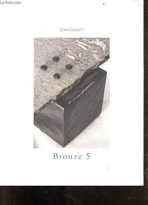 Bild des Verkufers fr Bronze 5. zum Verkauf von Le-Livre