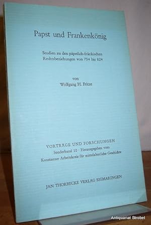 Papst und Frankenkönig. Studien zu den päpstlich-fränkischen Rechtsbeziehungen von 754 bis 824.