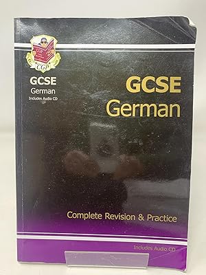 GCSE German Complete Revision & Practice with Audio CD (A*-G course)