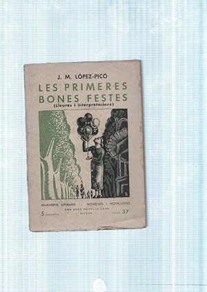 Seller image for Les primeres Bones Festes ( Lleures i interpretacions ) for sale by El Boletin