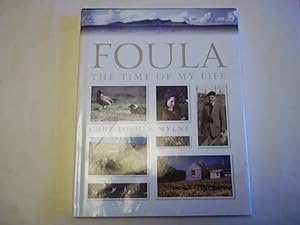 Foula: The Time of My Life