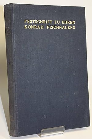 Seller image for Festschrift zu Ehren Konrad Fischnalers. for sale by Antiquariat Gallus / Dr. P. Adelsberger
