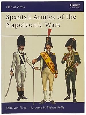 Imagen del vendedor de Spanish Armies of the Napoleonic Wars (Osprey Men-at-Arms, No. 51) a la venta por Yesterday's Muse, ABAA, ILAB, IOBA