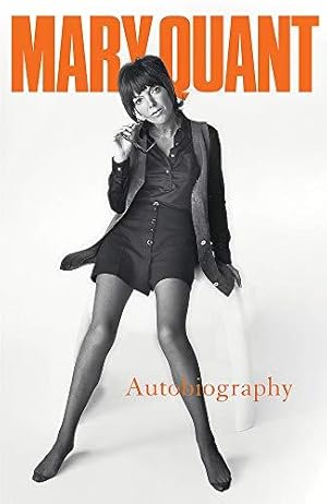 Immagine del venditore per Mary Quant: My Autobiography venduto da WeBuyBooks