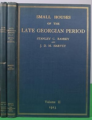 Small Houses Of The Late Georgian Period 1750-1820 Vols I & II