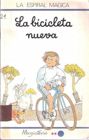 Imagen del vendedor de La bicicleta nueva a la venta por SOSTIENE PEREIRA