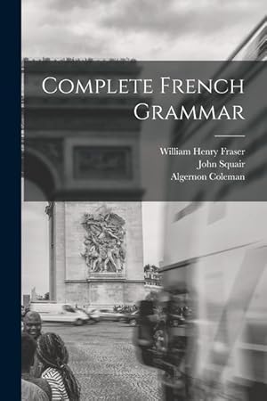 Bild des Verkufers fr Complete French Grammar zum Verkauf von moluna