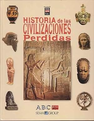 Imagen del vendedor de Historia de las Civilizaciones perdidas a la venta por SOSTIENE PEREIRA