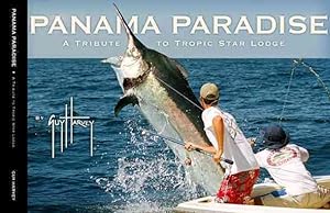 Immagine del venditore per Panama Paradise : A Tribute to Tropic Star Lodge venduto da GreatBookPrices