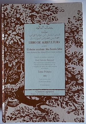 Libro de Agricultura. Tomo Primero. Traducido al castellano y anotado por don José Antonio Banqueri.