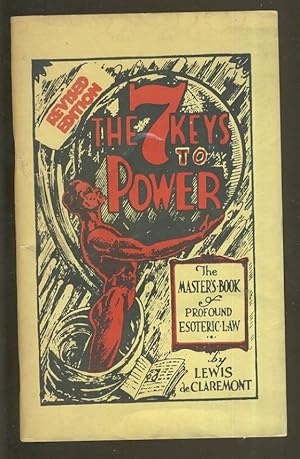 Seller image for THE 7 KEYS TO POWER: THE MASTER'S BOOK OF PROFOUND ESOTERIC LAW for sale by Daniel Liebert, Bookseller