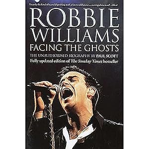Bild des Verkufers fr Robbie Williams: Facing the Ghosts: The Unauthorised Biography zum Verkauf von artbook-service