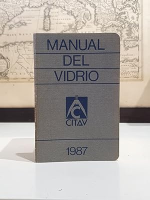 Manual del vidrio-. CITAV 1987.