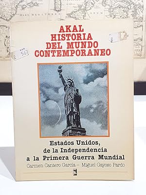 Estados Unidos, de la Independencia a la Primera Guerra Mundial.