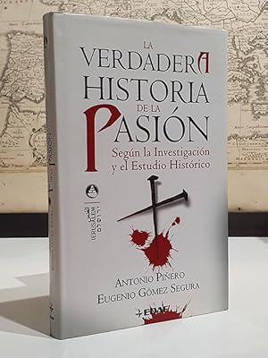 Seller image for La verdadera historia de la pasin. Segn la investigacin y el estudio histrico. for sale by Librera Miau