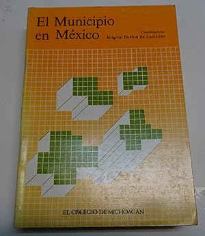 Imagen del vendedor de EL MUNICIPIO EN MEXICO. a la venta por Librera J. Cintas