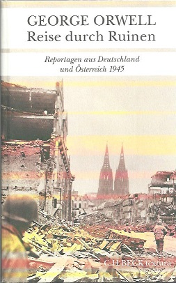 Bild des Verkufers fr Reise durch Ruinen. Reportagen aus Deutschland und sterreich 1945. zum Verkauf von Antiquariat Axel Kurta