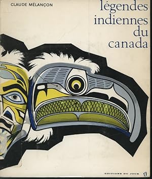 Imagen del vendedor de Lgendes indiennes du Canada a la venta por Librairie Le Nord