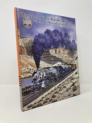 Bild des Verkufers fr Denver and Rio Grande Western: Superpower Railroad of the Rockies zum Verkauf von Southampton Books