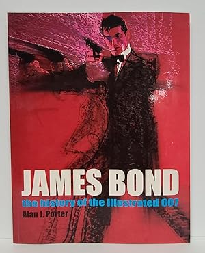 Bild des Verkufers fr James Bond the History of the Illustrated 007 zum Verkauf von Tall Stories Book & Print Gallery