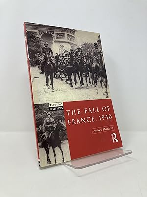 Imagen del vendedor de The Fall of France, 1940 a la venta por Southampton Books