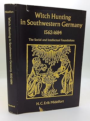 Immagine del venditore per WITCH HUNTING IN SOUTHWESTERN GERMANY 1562-1684: The Social and Intellectual Foundations venduto da Kubik Fine Books Ltd., ABAA