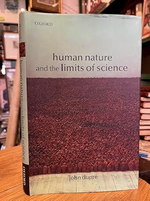 Imagen del vendedor de Human Nature and the Limits of Science a la venta por Foster Books - Stephen Foster - ABA, ILAB, & PBFA