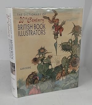 Bild des Verkufers fr The Dictionary of 20th Century British Book Illustrators zum Verkauf von Attic Books (ABAC, ILAB)