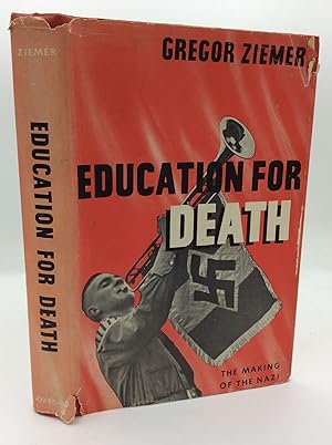 EDUCATION FOR DEATH: The Making of the Nazi