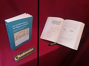 Image du vendeur pour Les mathmatiques de l'gypte ancienne Numration, mtrologie, arithmtique, gomtrie et autres problmes --------[ 2me dition ] mis en vente par Okmhistoire