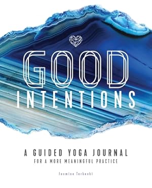 Seller image for Good Intentions: A Guided Yoga Journal for a More Meaningful Practice (Paperback or Softback) for sale by BargainBookStores