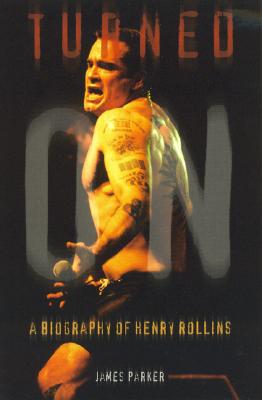 Immagine del venditore per Turned on: A Biography of Henry Rollins (Paperback or Softback) venduto da BargainBookStores