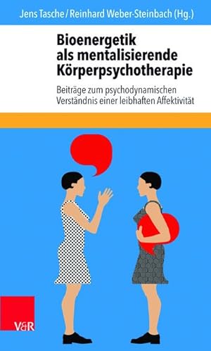 Immagine del venditore per Bioenergetik als mentalisierende Krperpsychotherapie venduto da Rheinberg-Buch Andreas Meier eK